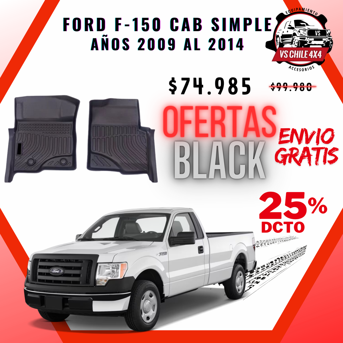 Pisos Calce Perfecto Ford F150 cabina simple 2009 - 2014