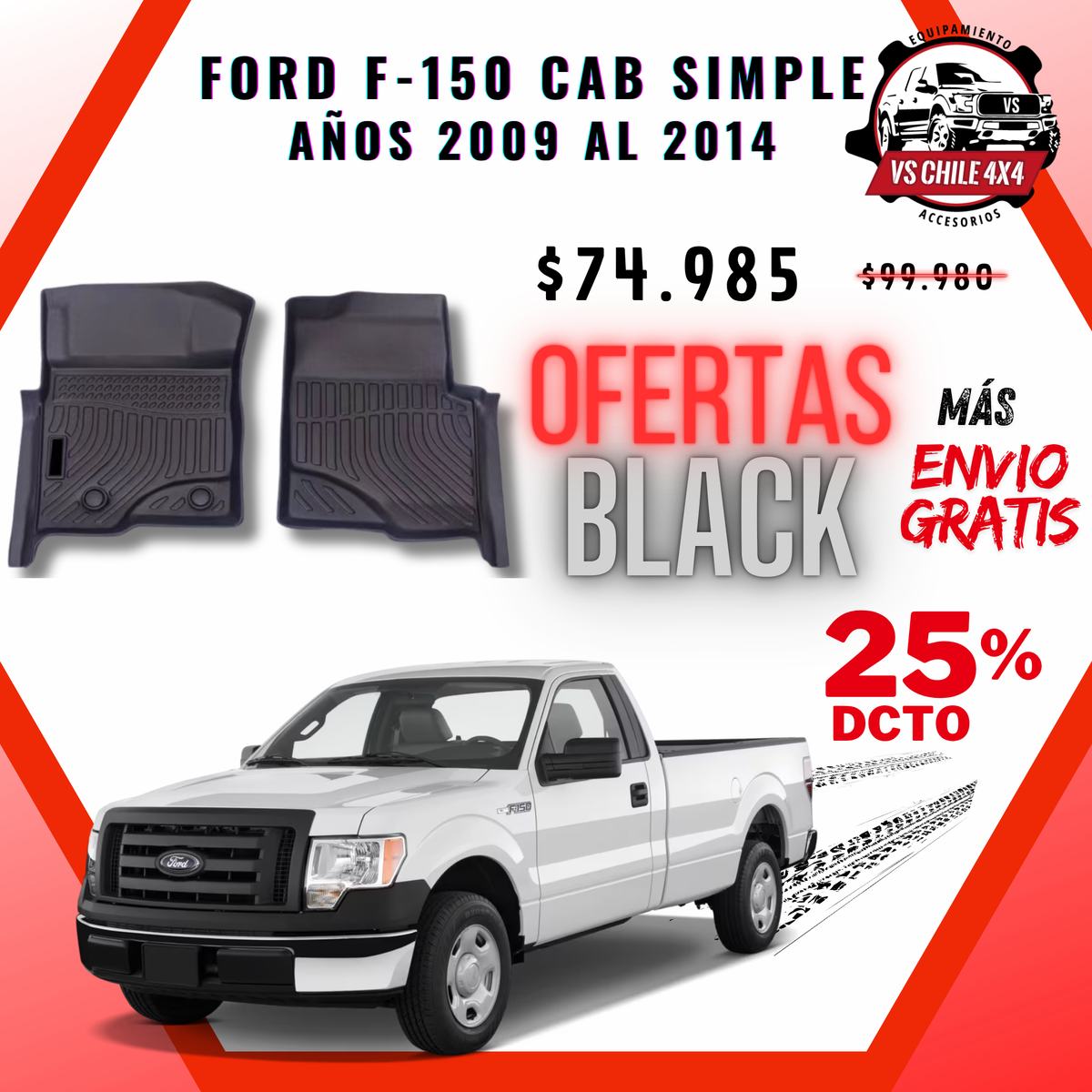 Pisos Calce Perfecto Ford F150 cabina simple 2009 - 2014